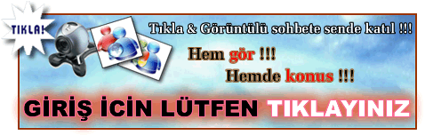 Bayanlarla Görüntülü SesliChat Hizmeti